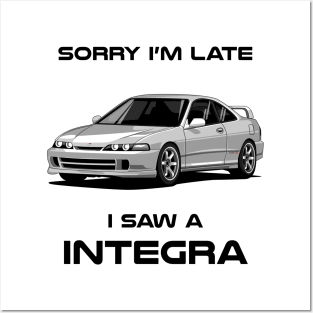 Sorry I'm Honda Integra Type R Classic Car Tshirt Posters and Art